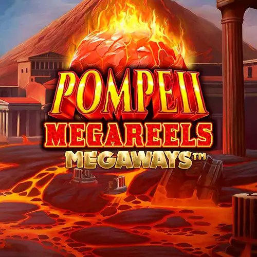 Pompeii Megareels Megaways